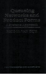 Queueing Networks and Product Forms A Systems Approach