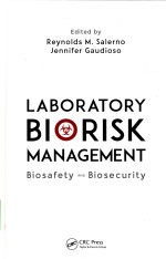 Laboratory biorisk management biosafety and biosecurity