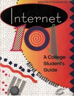 Internet 101 A College Student's Guide