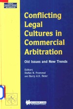 Conflicting Legal Cultures in Commercial Arbitration Old Issues and New Trends