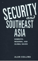 SECURITY AND SOUTHEAST ASIA  DOMESTIC