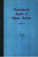 Physicochemical Aspects of Polymer Surfaces Vol.2