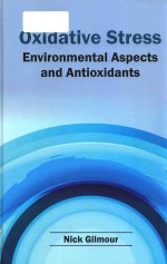 oxidative stress environmental aspects and antioxidants