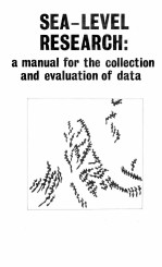 SEA-LEVEL RESEARCH: A MANUAL FOR THE COLLECTION AND EVALUATION OF DATA