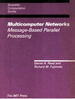 Multicomputer Networks:Message-Based Parallel Processing