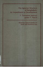 THE AGRARIAN STRUCTURE OF BANGLADESH:AN IMPEDIMENT TO DEVELOPMENT