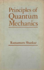 PRINCIPLES OF QUANTUM MECHANICS