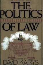 THE POLITICS OF LAW  REVISED EDITION