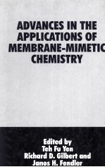 Advances in the Applications of Membrane-Mimetic Chemistry