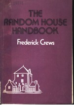 THE RANDOM HOUSE HANDBOOK FREDERICK CREWS