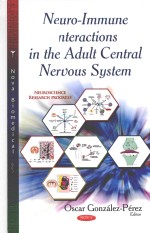 Neuro-immune interactions in the adult central nervous system