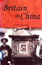 Britain in China Community Culture and Colonialism 1900-1949