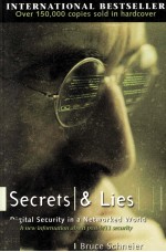 Secrets and Lies:DIGITAL SECURITY IN A NETWORKED WORLD