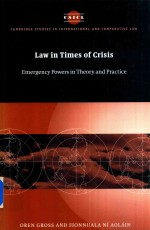 Law in Times of Crisis Emergency Powers in Theory and Practice