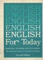 ENGLISH FOR TODAY SECOND EDITION BOOK ONE:AT HOME AND AT SCHOOL