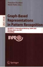 Lecture Notes in Computer Science 4538 Graph-Based Representations in Pattern Recognition 6th IAPR-T