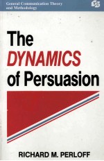 THE DYNAMICS OF PERSUASION