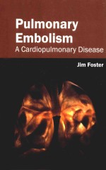 Pulmonary Embolism  A Cardiopulmonary Disease