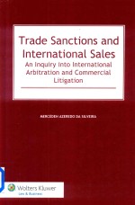 Trade Sanctions and International Sales:An Inquiry Into International Arbitration and Commercial lit