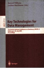 Lecture Notes in Computer Science 3112 Key Technologies for Data Management 21st British National Co