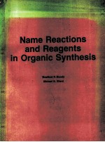 NAME REACTIONS AND REAGENTS IN ORGANIC SYNTHESIS