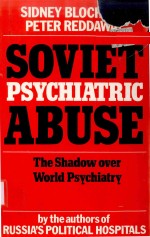 SOVIET PSYCHIATRIC ABUSE：THE SHADOW OVER WORLD PSYCHIATRY