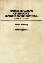 NEURAL DYNAMICS OF ADAPTIVE SENSORY-MOTOR CONTROL EXPANDED EDITION