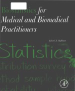 Biostatistics for medical and biomedical practitioners