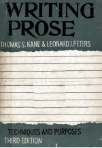 WRITING PROSE TECHNIQUES AND PURPOSES THIRD EDITION