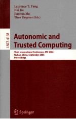 Lecture Notes in Computer Science 4158 Autonomic and Trusted Computing Third International Conferenc