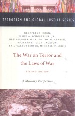 The War on Terror and the Laws of War A Military Perspective Second Edition