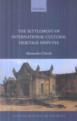 The Settlement of International Cultural Heritage Disputes