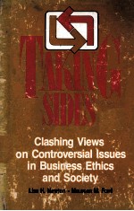 CLASING VIEWS ON CONTROVERSIAL ISSUES IN BUSINESS ETHICS IN  BUSINESS ETHICS AND SOCIETY