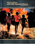 LIFETIME PHYSICAL FITNESS A PERSONAL CHOICE