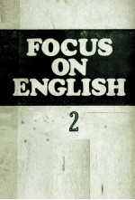 FOCUS ON ENGLISH 2