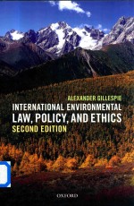 International Environmental Law Policy and Ethics