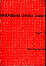 INTERMEDIATE CHINESE READER  Part Ⅱ