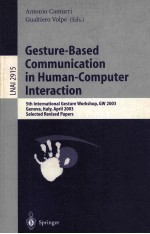 Lecture Notes in Artificial Intelligence 2915 Gesture-Based Communication in Human-Computer Intercti