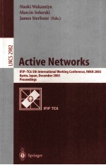 Lecture Notes in Computer Science 2982 Active Networks IFIP-TC6 5th International Working Conference