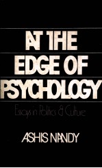 AT THE EDGE OF PSYCHOLOGY ESSAYS IN POLITICS AND CULTURE