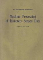 9th International Symposium Machine Processing of Remotely Sensed Data with special emphasis on Natu