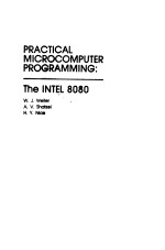 PRACTICAL MICROCOMPUTER PROGRAMMING:The INTEL 8080