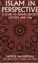 ISLAM IN PERSPECTIVE:A GUIDE TO ISLAMIC SOCIETY