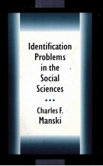 IDENTIFICATION PROBLEMS IN THE SOCIAL SCIENCES