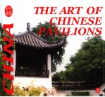 The Art of Chinese Pavilions