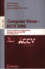 Lecture Notes in Computer Science 3852 Computer Vision-ACCV 2006 7th Asian Conference on Computer Vi