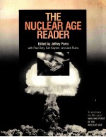 THE NUCLEAR AGE READER