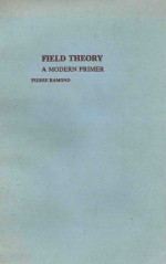 FIELD THEORY A MODERN PRIMER