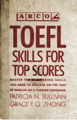 TOEFL SKILLS FOR TOP SCORES