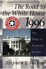 THE ROAD TO THE WHITE HOUSE 1996